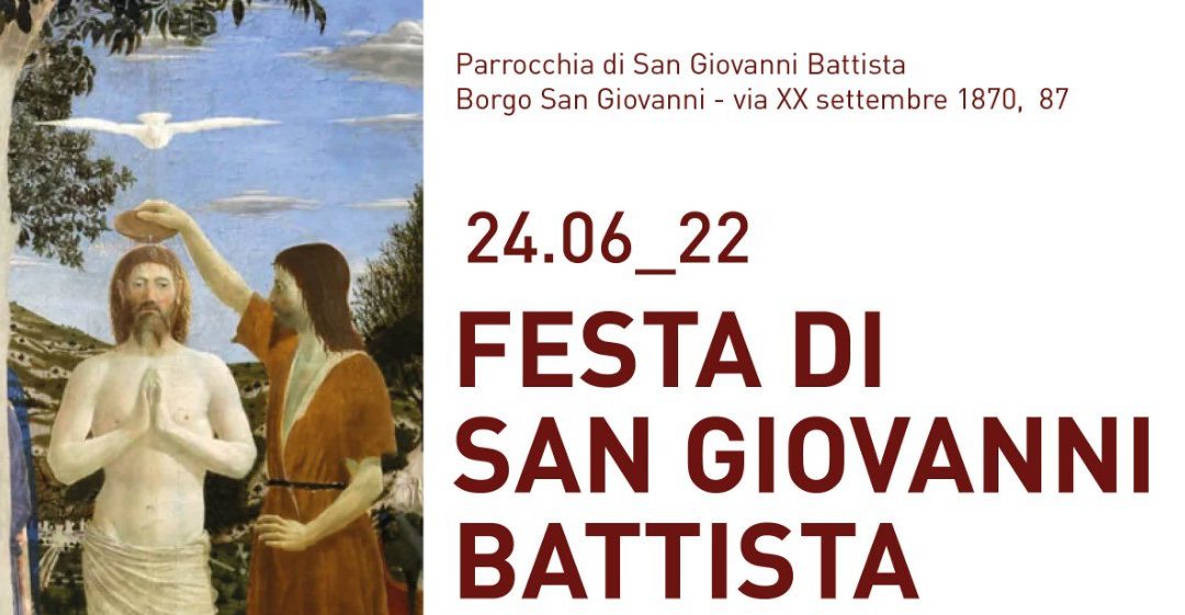 FESTA DELLA COMUNITA’ DI S. GIOVANNI BATTISTA – 24 GIUGNO 2022