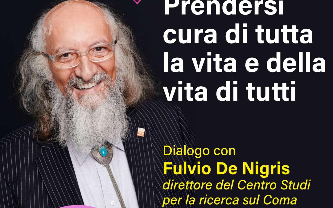 “I GIOVEDI’ DEL BORGO” – CONTINUANO CON L’INCONTRO CON FULVIO DE NIGRIS – “PRENDERSI CURA………..”