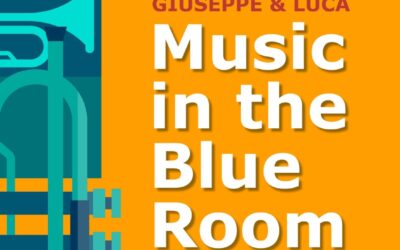 MUSIC IN THE BLUE ROOM – Concerto live di Cover e Canzoni inedite – 9 Novembre ore 20,45 – Parrocchia san Giovanni Battista – con GIUSEPPE e LUCA