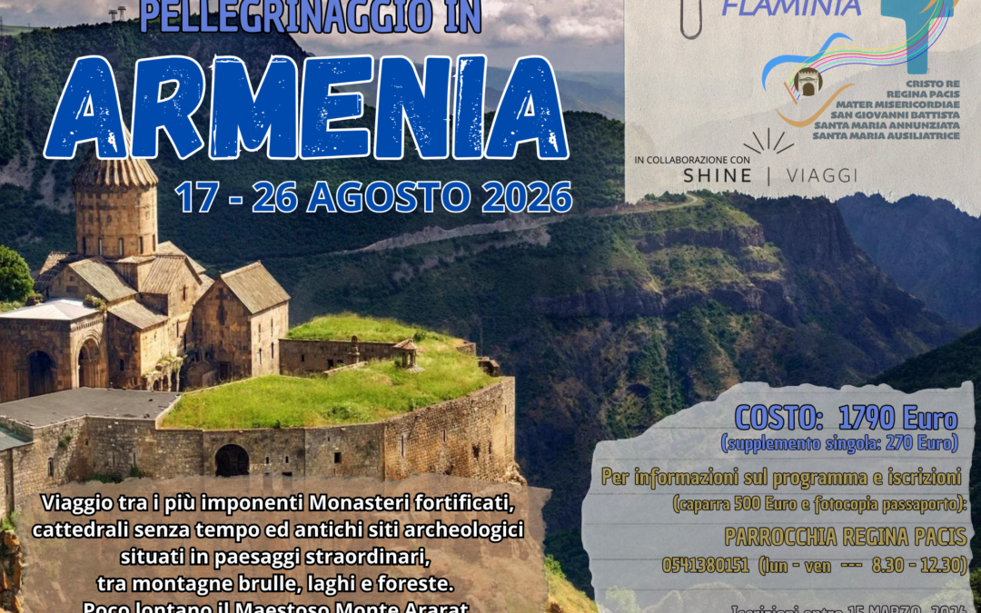 PELLEGRINAGGIO DI ZONA PASTORALE IN ARMENIA